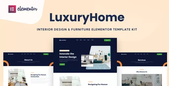 LuxuryHome - Interior Design & Furniture Elementor Template Kit